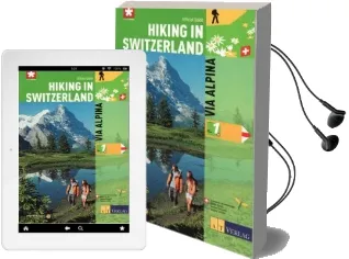 Hiking in Switzerland: Via Alpina: National Route 1 Audiobook download free by Guido Gisler