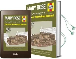 Mary Rose Manual: King Henry Viii'S Warship 1510-45 Owners' Workshop Manual Audiobook download free by Brian Lavery