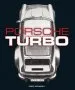 Audiobook Porsche Turbo: The Inside Story of Stuttgart'S Turbocharged Road and Race Cars author Randy Leffingwell