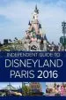 Audiobook The Independent Guide to Disneyland Paris 2016 author Mr John Coast