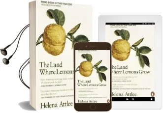 The Land Where Lemons Grow: The Story of Italy and its Citrus Fruit Audiobook download free by Helena Attlee