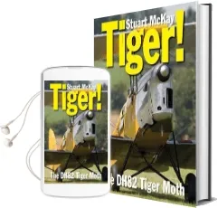 Tiger!: The de Havilland Tiger Moth Audiobook download free by Stuart Mckay
