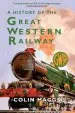 Audiobook A History of the Great Western Railway author Colin Maggs