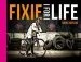 Audiobook Fixie for Life: Urban Fixed-Gear Style and Culture author Chris Naylor