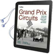 Grand Prix Circuits: Maps and Statistics From Every Formula one Track Audiobook download free by Maurice Hamilton
