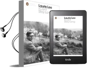 I Can'T Stay Long Audiobook download free by Laurie Lee