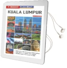 Insight Guides Flexi map Kuala Lumpur Audiobook download free by Insight Guides
