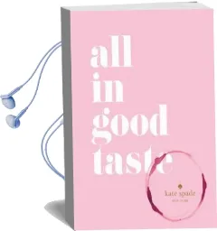 Kate Spade new York: All in Good Taste Audiobook download free by Kate Spade New York
