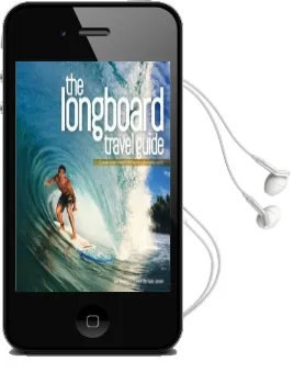 Longboard Travel Guide: A Guide to the World'S 100 Best Longboarding Waves Audiobook download free by Sam Bleakley