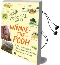 Natural World of Winnie the Pooh, the Audiobook download free by Kathryn Aalto