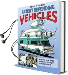 Patent Depending: Vehicles Audiobook download free by Steven M Johnson