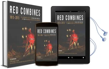 Red Combines: The Authoritative Guide to International Harvester and Case ih Combines and Harvesting Equipment Audiobook download free by Lee Klancher