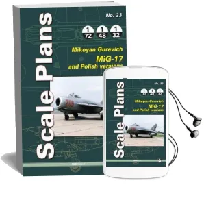 Scale Plans no. 23: Mikoyan Gurevich Mig-17 Audiobook download free by Dariusz Karnas