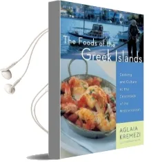 The Foods of the Greek Islands Audiobook download free by Aglaia Kremezi