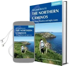 The Northern Caminos: The Caminos Norte, Primitivo and Ingles Audiobook download free by Dave Whitson