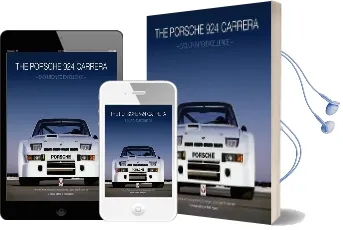 The Porsche 924 Carreras: Evolution to Excellence Audiobook download free by Roy P. Smith