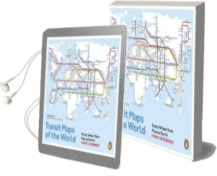 Transit Maps of the World: Every Urban Train map on Earth Audiobook download free by Mark Ovenden