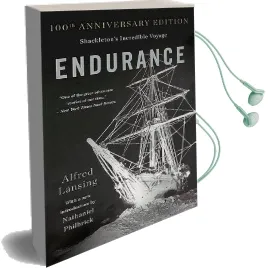 Endurance: Shackleton'S Incredible Voyage (Anniversary Edition) Audiobook download free by Alfred Lansing
