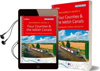 Four Counties & the Welsh Canals: Waterways Guide 4 Audiobook download free by Collins Maps
