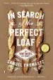 Audiobook In Search of the Perfect Loaf: A Home Baker'S Odyssey author Samuel Fromartz