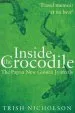 Audiobook Inside the Crocodile: The Papua new Guinea Journals author Trish Nicholson