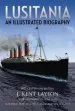 Audiobook Lusitania: An Illustrated Biography author J. Kent Layton