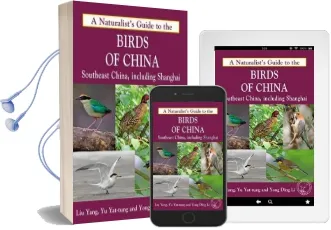Naturalist'S Guide to the Birds of China: Southeast China, Including Shanghai Audiobook download free by Yu Yat Tung