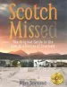 Audiobook Scotch Missed: The Original Guide to the Lost Distilleries of Scotland author Brian Townsend