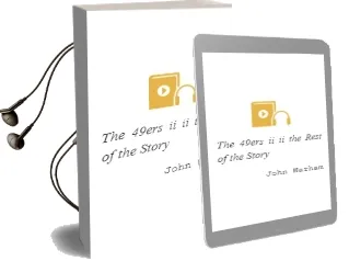 The 49Ers ii: Ii: The Rest of the Story Audiobook download free by John Warham