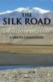 Audiobook The Silk Road - China and the Karakorum Highway: A Travel Companion author Jonathan Tucker