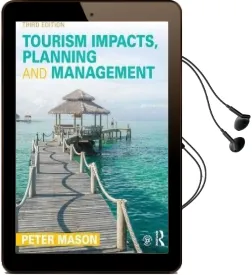 Tourism Impacts, Planning and Management Audiobook download free by Peter Mason