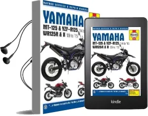 Yamaha Mt-125, Yzf-R125 & Wr125R/X (09 - 15) Audiobook download free by Matthew Coombs