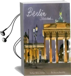 Berlin Sketchbook Audiobook download free by Boris Von Brauchtisch