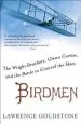 Audiobook Birdmen: The Wright Brothers, Glenn Curtiss, and the Battle to Control the Skies author Lawrence Goldstone