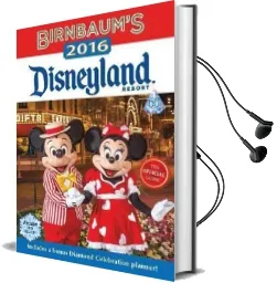 Birnbaum'S 2016 Disneyland Resort Audiobook download free by Birnbaum Guides