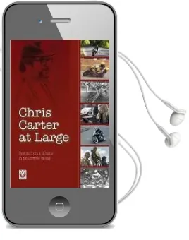 Chris Carter at Large: Stories From a Lifetime in Motorcycle Racing Audiobook download free by Richard Skelton