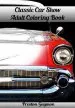 Audiobook Classic car Show Adult Coloring Book author Preston Guymon