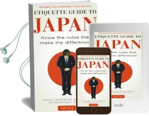Etiquette Guide to Japan: Know the Rules That Make the Difference! (Third Edition) Audiobook download free by Boye Lafayette De Mente