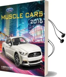 Ford Muscle Cars 2016: 16-Month Calendar September 2015 Through December 2016 Audiobook download free by Motorbooks