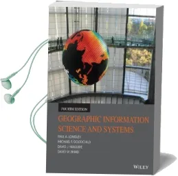Geographic Information Science and Systems Audiobook download free by Paul A. Longley