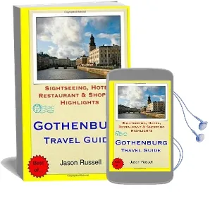 Gothenburg Travel Guide: Sightseeing, Hotel, Restaurant & Shopping Highlights Audiobook download free by Jason Russell