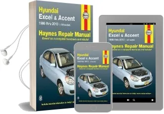 Hyundai Excel & Accent Automotive Repair Manual: 1986 to 2013 Audiobook download free by Haynes Publishing