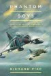Audiobook Phantom Boys: True Tales From the uk Operators of the Mcdonnell Douglas f-4 author Richard Pike