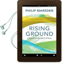 Rising Ground: A Search for the Spirit of Place Audiobook download free by Philip Marsden