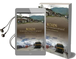 Roads: An Anthropology of Infrastructure and Expertise Audiobook download free by Penny Harvey
