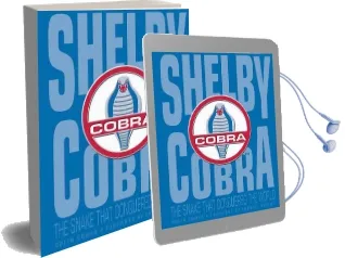 Shelby Cobra: The Snake That Conquered the World Audiobook download free by Colin Comer