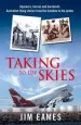 Audiobook Taking to the Skies: Daredevils, Heroes and Hijackings, Great Australian Flying Stories author Jim Eames