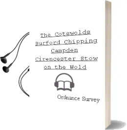 The Cotswolds, Burford, Chipping Campden, Cirencester & Stow-On-The Wold Audiobook download free by Ordnance Survey