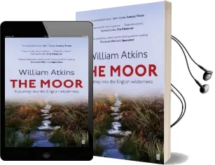 The Moor: A Journey Into the English Wilderness Audiobook download free by William Atkins