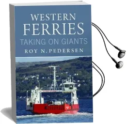 Western Ferries: Taking on Giants Audiobook download free by Roy Pedersen